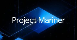 谷歌CEO皮查伊：AI助手Mariner完成度达85% 能自主操作在线服务